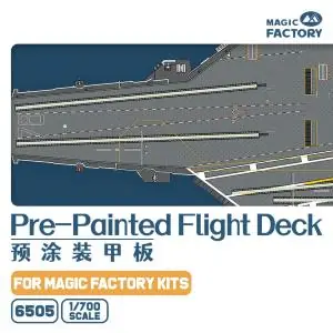 Consegna Rapida MAGIC FACTORY 1/700; Ponte PRE-COLORATO per U.S. Navy Gerald R. Ford-class Aircraft Carrier- USS Gerald R. Ford CVN-78 (versione aggiornata con 3 elevatori aggiuntivi)