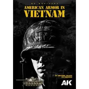 Consegna Rapida AK INTERACTIVE American Armor In Vietnam. English. 244 pages. Hard cover. 197 Historic Images / 176 Color Profiles
